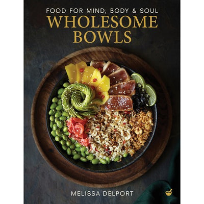 Wholesome Bowls Cook Book